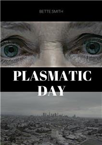 Plasmatic Day (2018) Online