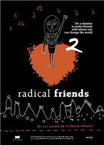 Radical Friends (2014) Online