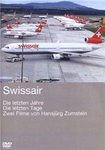 SRF DOK Swissair, die letzten Jahre und Tage - Teil 1: Die letzten Jahre (1990– ) Online