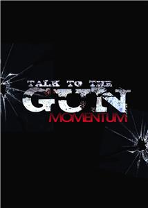 Talk to the Gun: Momentum  Online