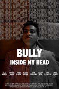 The Bully Inside My Head (2018) Online