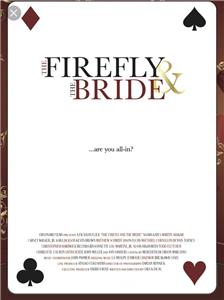 The Firefly and the Bride (2018) Online