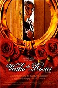 Vinho de Rosas (2005) Online