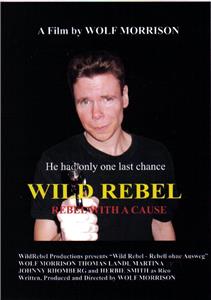 Wild Rebel (2008) Online