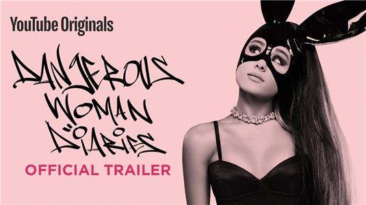 Ariana Grande: Dangerous Woman Diaries  Online