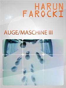 Auge/Maschine III (2003) Online