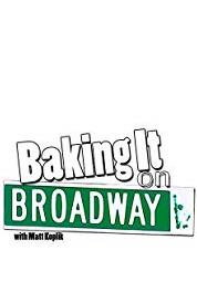Baking It on Broadway! Baking the Blues Away (2015– ) Online
