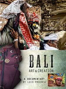 Bali: Art & Creation (2013) Online