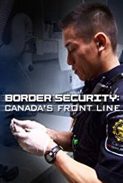 Border Security: Canada's Front Line Episode #3.6 (2012– ) Online