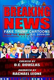 Breaking News: Fake Trump Cartoons! Russia Collusion Condom! (2017– ) Online
