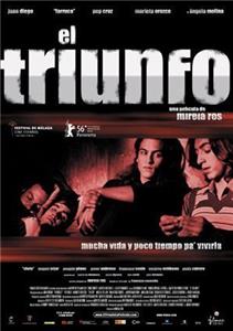 El triunfo (2006) Online