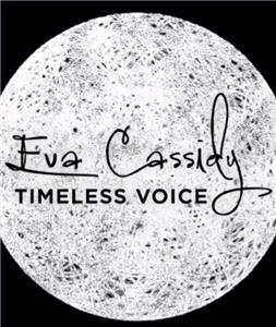 Eva Cassidy: Timeless Voice (2013) Online