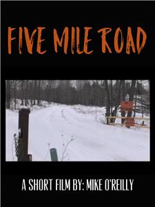 Five Mile Road (2011) Online
