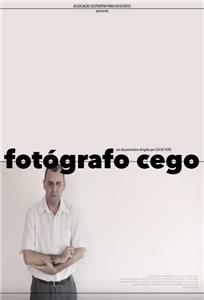 Fotógrafo Cego (2009) Online