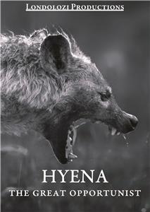 Hyena: The great opportunist (1994) Online