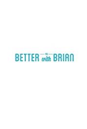 It's Better with Brian Stevie Boi (2017– ) Online