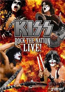 Kiss: Rock the Nation - Live (2005) Online