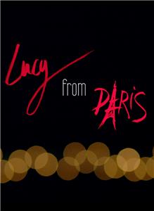 Lucy from Paris 1 (2013) Online