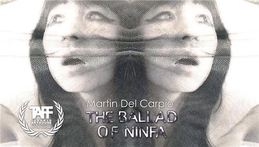 Martin Del Carpio: The Ballad of Ninfa (2016) Online