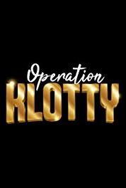 Operation Klotty Episode #1.3 (2019) Online