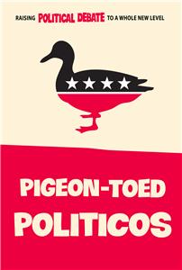Pigeon-Toed Politicos (2012) Online