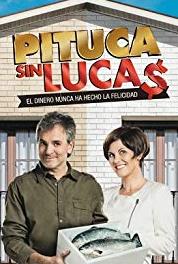 Pituca sin Luca$ Gran desilusión (2014–2015) Online