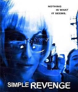 Simple Revenge (2004) Online