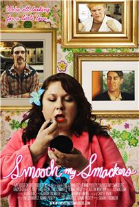 Smooch My Smackers (2010) Online