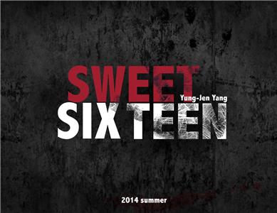 Sweet Sixteen (2014) Online
