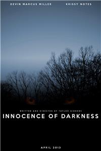 The Innocence of Darkness (2013) Online