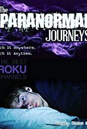 The Paranormal Journeys Behind the Hunt (2012– ) Online