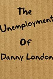 The Unemployment of Danny London Face the Music (2010– ) Online