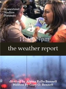 The Weather Report (2003) Online