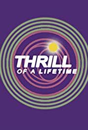 Thrill of a Lifetime Episode #2.7 (1981–1987) Online