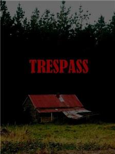 Trespass (2010) Online