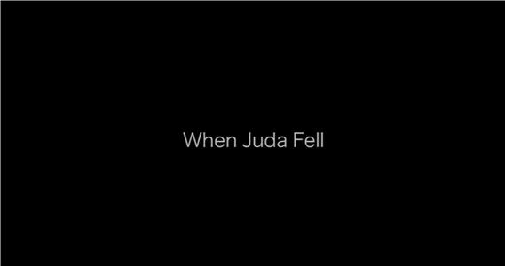 When Juda Fell (2015) Online