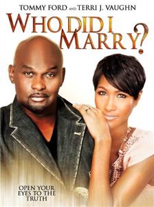 Who Did I Marry? (2013) Online