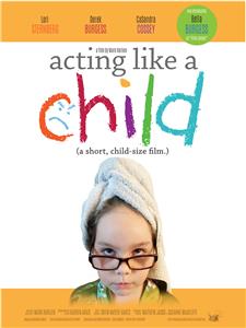 Acting Like a Child (2016) Online