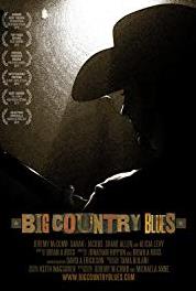 Big Country Blues Your Good Girl's Gonna Go Bad (2011– ) Online