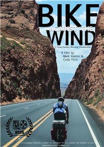 Bike Against the Wind (2015) Online