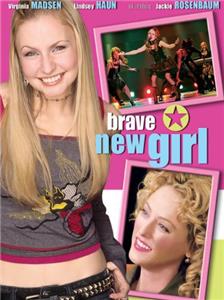 Brave New Girl (2004) Online