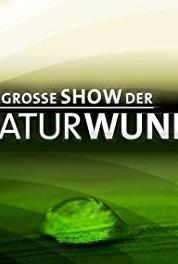 Die große Show der Naturwunder Episode #1.12 (2006– ) Online