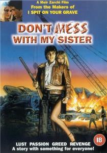 Don't Mess with My Sister! (1985) Online