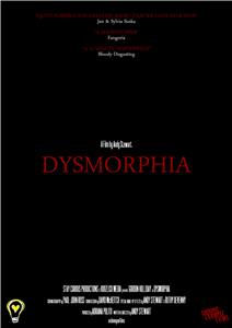 Dysmorphia (2012) Online