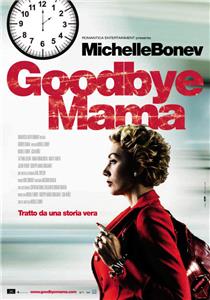 Goodbye Mama (2010) Online