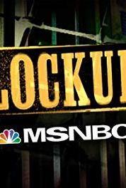 Lockup: First Timers Dues and Don'ts (2006–2015) Online