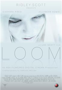 Loom (2012) Online