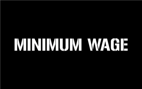 Minimum Wage (2015) Online