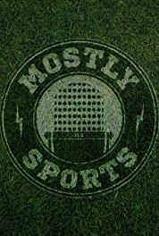 Mostly Sports Episode #2.22 (2015– ) Online