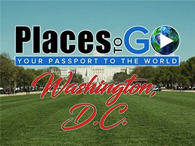 Places to Go Washington, D.C. (2018– ) Online